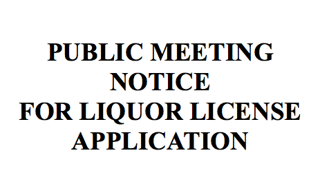 Public Meeting Notice for Liquor License Application