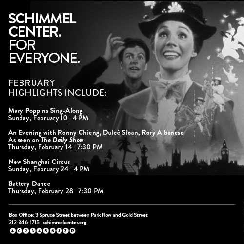 Mary Poppins, The Daily Show Correspondents and more at Schimmel Center!