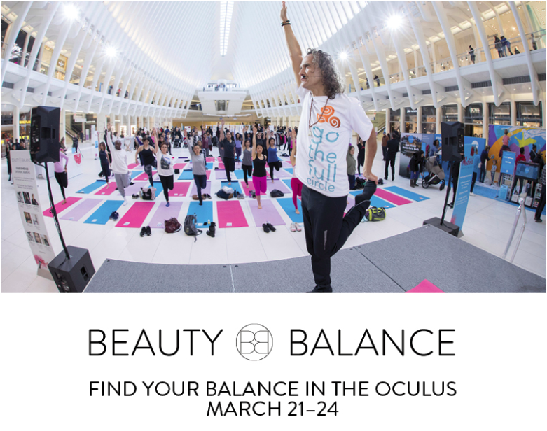 Beauty + Balance Weekend Event at the Westfield WTC / Oculus