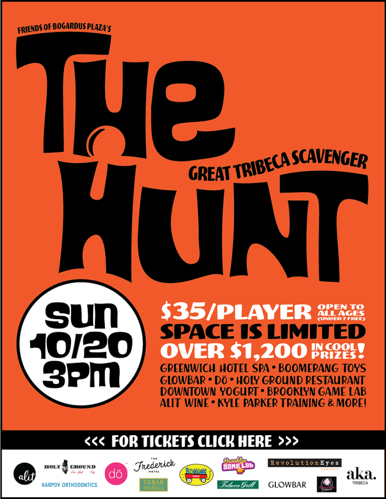 The Hunt, Presented by Friends of Bogardus Plaza