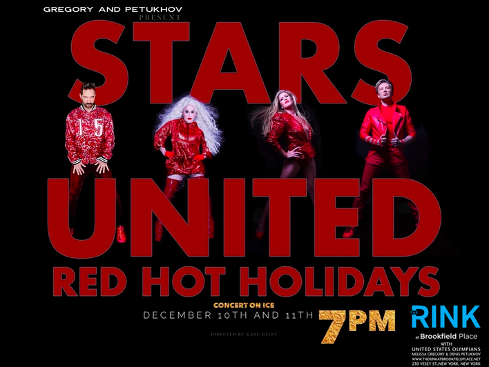 Stars United Ice Show - Red Hot Holidays at Brookfield Place NY (FREE)