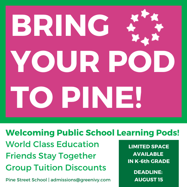 Bring Your Pod to Pine